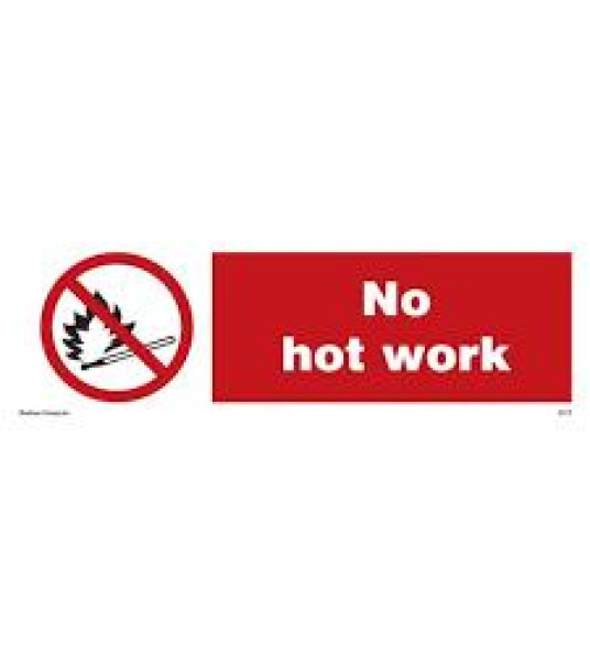 SIGN NO HOT WORK 100X300MM