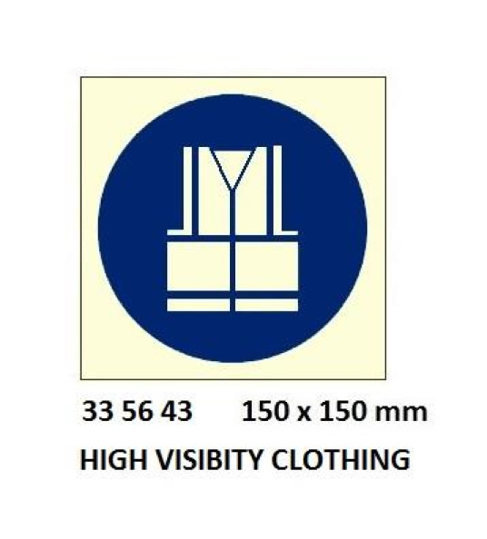 SIGN WEAR HIGH VISIBILTY CLOTHING 150X150MM